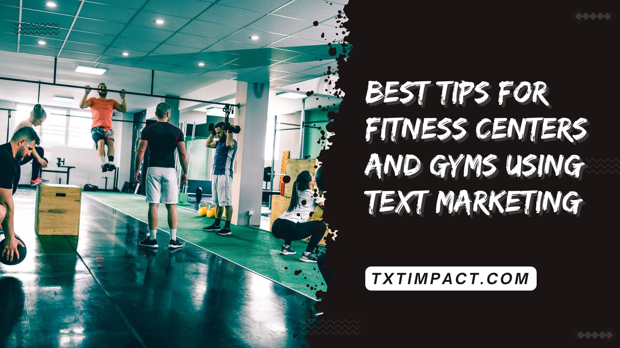 Best Tips for Fitness Centers and Gyms Using Text Marketing.jpg