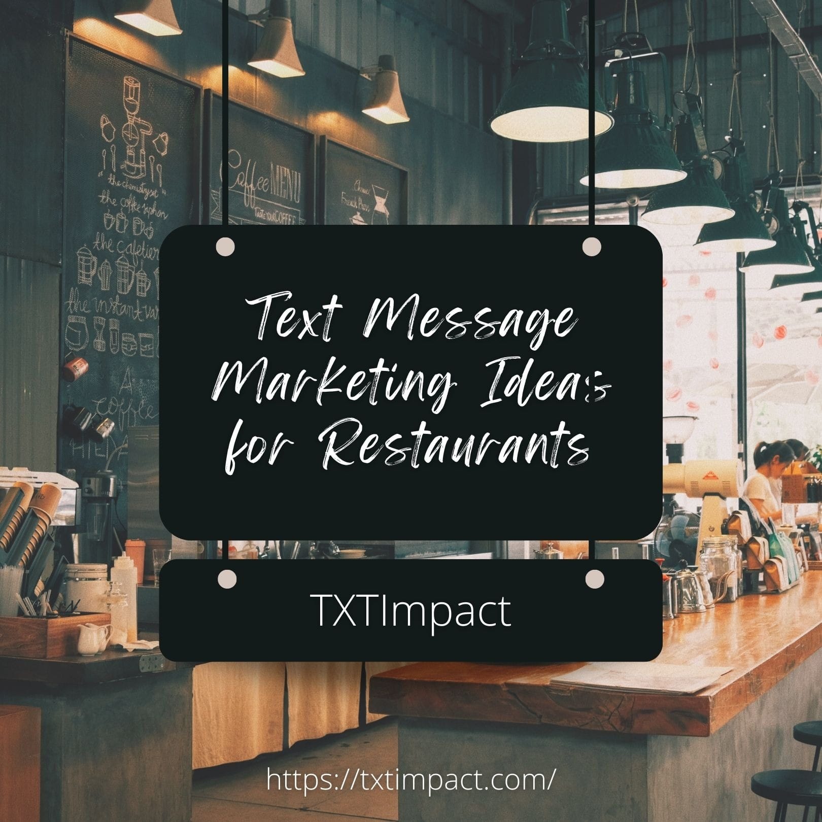 Text Message Marketing Ideas for Restaurants.jpg