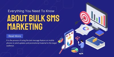 Everything You Need To Know About Bulk SMS Marketing .jpeg